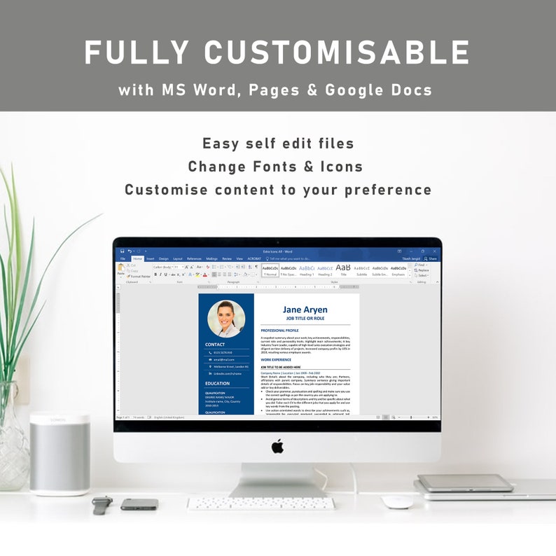 May include: A computer screen displaying a blue and white resume template with a photo of a woman in the top left corner. The text "Jane Aryen" is at the top of the resume. The text "FULLY CUSTOMISABLE with MS Word, Pages & Google Docs" is at the top of the screen. The text "Easy self edit files Change Fonts & Icons Customise content to your preference" is below the resume.