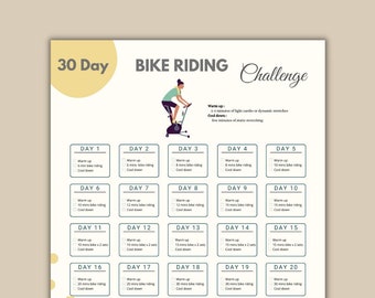 May include: A 30-day bike riding challenge chart with a cartoon illustration of a person riding a stationary bike. The chart includes daily workout plans with warm-up, bike riding, and cool-down instructions.