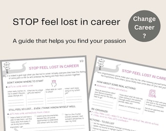 以下が含まれることがあります： 「STOP feel lost in career」と題された2ページのガイド。テキストとグラフィックが含まれています。自己評価や市場調査など、キャリア探求に関するアドバイスを提供しています。テキストには「Change Career？」が含まれています。