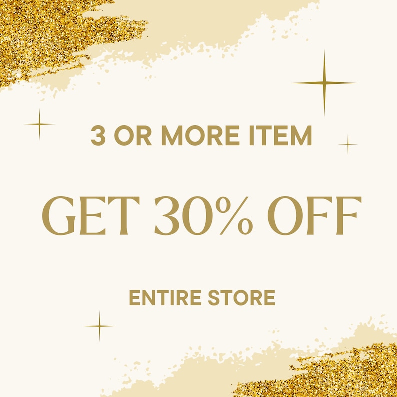 Op de afbeelding: Een witte achtergrond met gouden glitteraccenten en tekst die luidt "3 of meer artikelen krijgen 30% korting op de hele winkel".
