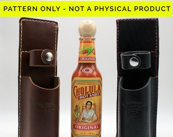 Leather Hot Sauce Holster PATTERN ONLY - Not a physical product