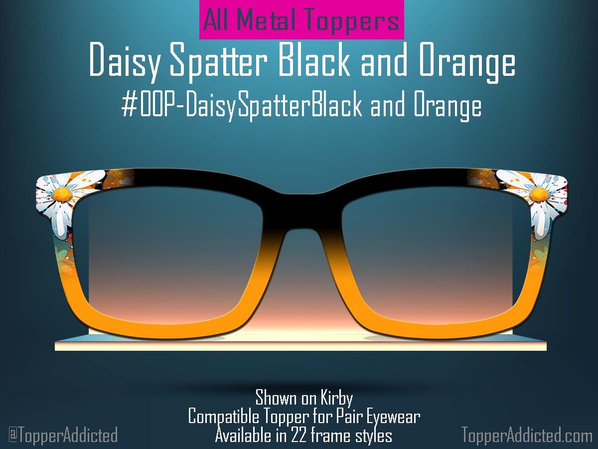 Daisy Spatter Black and Orange Topper for Pair Eyewear – All Metal Magnetic Cover – Compatible with All Frame Style - FASTEST shipping.