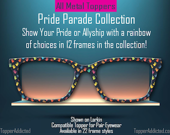 Pride Parade Collection of Metal Magnetic Toppers for Pair Eyewear | 12 Unique Patterns | All Styles | Fast Shipping. LGBTQ+ Rainbows