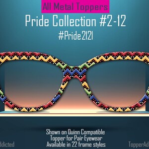 May include: A pair of eyeglasses with a colorful zigzag pattern in red, yellow, green, and blue. The image includes the text "Pride Collection #2-12" and "#Pride2121". The glasses are shown on a shelf and are compatible with Quinn eyewear.
