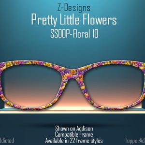Bright Floral Design, great for spring, for Pair Eyewear Compatible Magnetic Toppers - All 22 Frame Styles Available in Metal. Fast shipping
