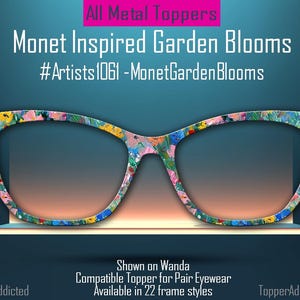 May include: A pair of colorful glasses with a floral pattern. The glasses are compatible with 22 different frame styles. #Artists1061-MonetGardenBlooms