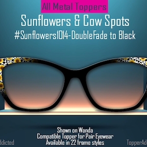 May include: Black eyeglass frames with a sunflower and cow spot pattern. The frames are shown on a Wanda model. #Sunflowers1014-Double Fade to Black