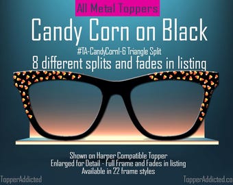 Candy Corn Halloween Toppers for Pair Eyewear Custom Magnetic Metal Glasses Fronts with 8 Fade and Split Styles Trick or Treat Vibes