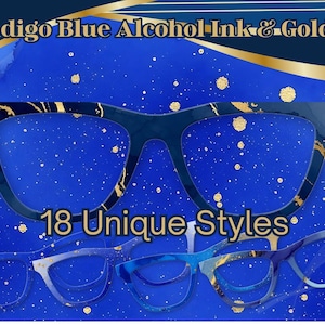 May include: Eyeglass frames featuring an indigo blue alcohol ink pattern with gold accents. The text reads Indigo Blue Alcohol Ink & Gold, #5, and 18 Unique Styles. The design includes a large pair of frames at the top and four smaller pairs below.
