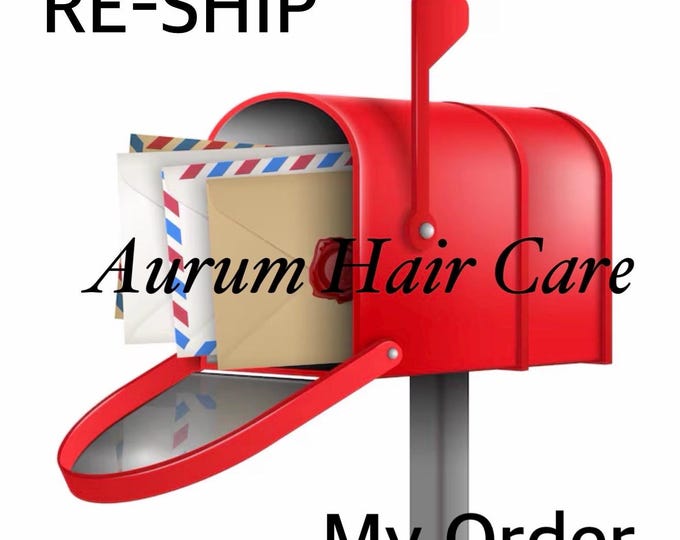 Re-ship my order