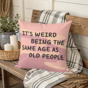 Funny Old People Pillow: Sarcastic Novelty Throw Pillow