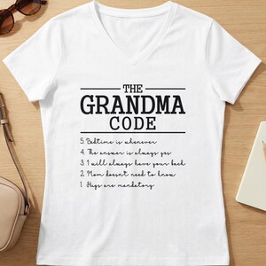 The Grandma Code Shirt, Funny Grandma T-Shirt, Grandma Rules Hoodie, Cute Nana Sweater, Mother's Day Gift for Grandma V Neck Tee