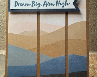 Dream Big, Aim High Mountain card
