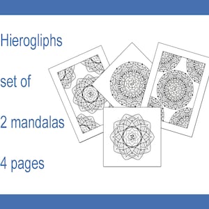Mandala coloring page, mandala for coloring, 2 mandalas with hieroglyphs, relax