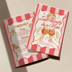 May include: Two pink and white striped bachelorette party invitations. The invitations feature the text "Last Spritz as a Miss" and an itinerary for the weekend. The invitations include illustrations of cocktails, a disco ball, and beach-themed icons.