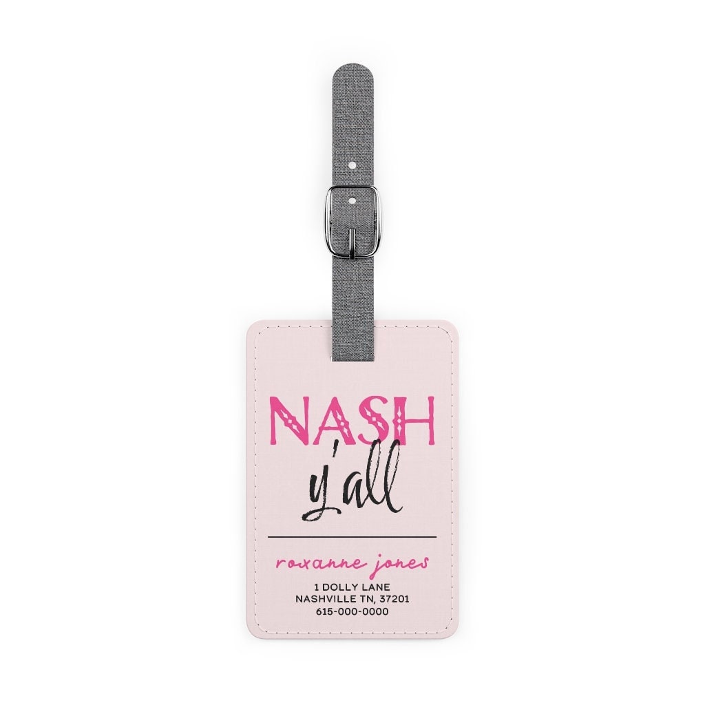 Nashville Nash Y'all Custom Luggage Tag 
