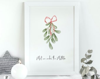 Mistletoe Print|Christmas Mistletoe|Meet me under the Mistletoe|Christmas decor|Winter Print|Christmas Wall Print|Watercolour Christmas
