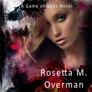 May include: Book cover for "Sacrifice: A Game of Gods Novel" by Rosetta M. Overman. Features a woman with green eyes, black birds, and a dark, abstract background with the title in pink.