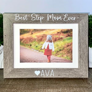 Best Stepmom Ever personalized picture frame, Mother&#39;s Day gift, StepMom gift, first mother&#39;s day, best stepmom
