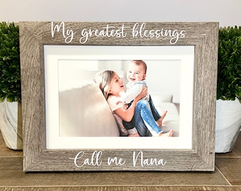 Mis mayores bendiciones llámame Nana marco de fotos personalizado, regalo de la abuela, regalo del Día de la Madre, Día de la Madre de Nana, regalo de Mimi, regalo de Nana