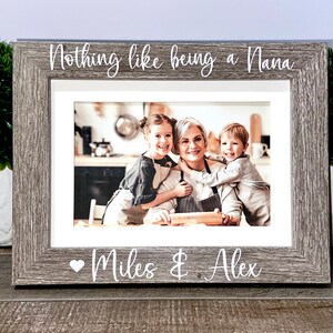 Nothing like being a Nana personalized picture frame, Grandma gift, Mother&#39;s Day gift, Grandma gift, Nana Mother&#39;s Day, Mimi gift, Nana gift
