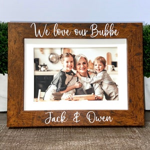 We love our Bubbe personalized picture frame, Bubbe gift, Bubbe gift, Bubbe gift, Grandparent gift, Grandmother gift