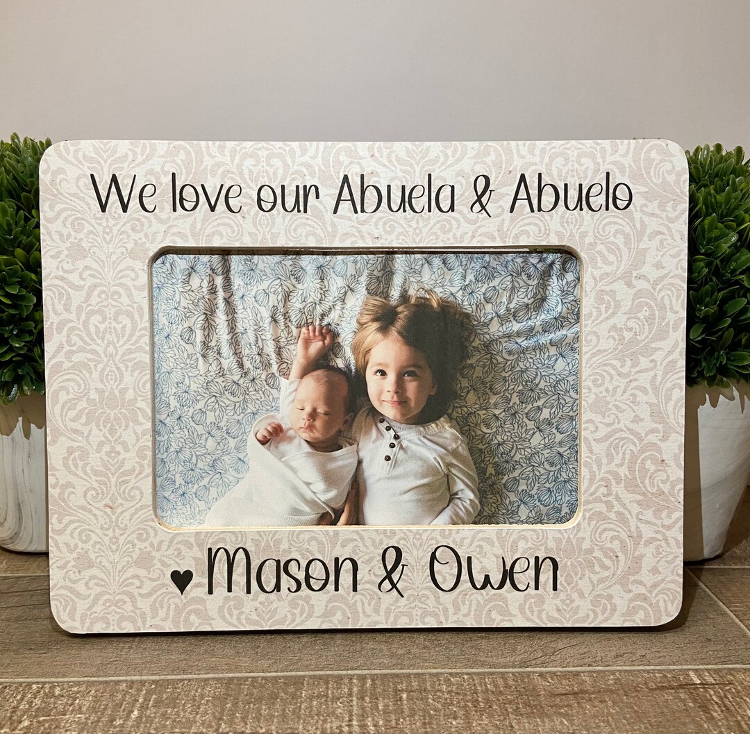 We Love Our Abuela & Abuelo Personalized Picture Frame, Abuela Gift