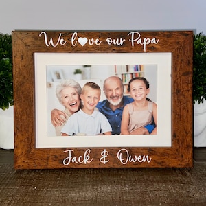 We love our Papa personalized picture frame, Grandpa gift, Father&#39;s Day gift, Grandpa gift, Grandpa gift, Papa gift, Papa Christmas gift