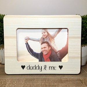 Daddy and me personalized picture frame gift, Fathers Day gift, Dad gift, New dad gift, First Father&#39;s Day, Daddy and Me, Daddy gift