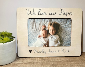We love our Papa personalized picture frame, Grandpa gift, Father's Day gift, Grandpa gift, Papa Father's Day, Grandpa gift, Papa gift
