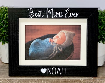 Best Mimi Ever personalized picture frame, Grammy gift, Mother's Day gift, Grandma gift, Grammy Mother's Day, Mimi gift, Nana gift