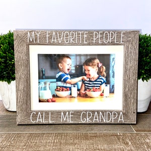 My favorite people call me Grandpa personalized picture frame, Grandpa gift, Father's Day gift, Grandfather gift, Pop Pop gift, Papa gift