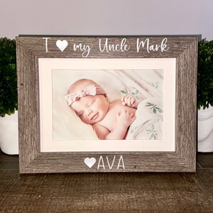 I love my uncle personalized picture frame, Father&#39;s Day gift, Uncle gift, Uncle new baby gift, Uncle gift from child, Uncle birthday gift