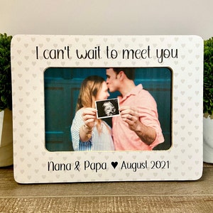 I can&#39;t wait to meet you personalized picture frame, Birth announcement gift, Grandparents gift, Nana gift, Parent birth announcement