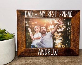 Dad my best friend personalized picture frame gift, Fathers Day gift, Dad gift, New dad gift, First Father's Day, Daddy and Me, Daddy gift