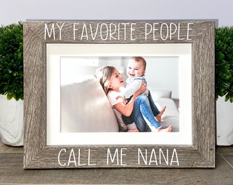 Marco de fotos personalizado "Mis personas favoritas me llaman Nana", regalo para la abuela, regalo para el Día de la Madre, Día de la Madre de Nana, regalo para Mimi, regalo para Nana