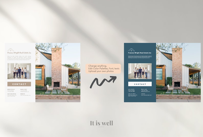 May include: A real estate marketing template with a modern house image and the text "Frances Wright Real Estate Inc." The design includes a contact section with details and a call to action. The phrase "It is well" is also present.