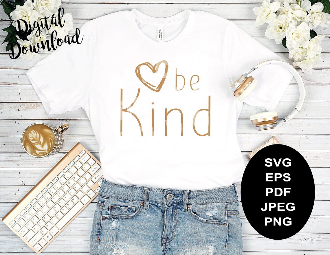 Be Kind Heart svg eps pdf jpeg png files Etsy