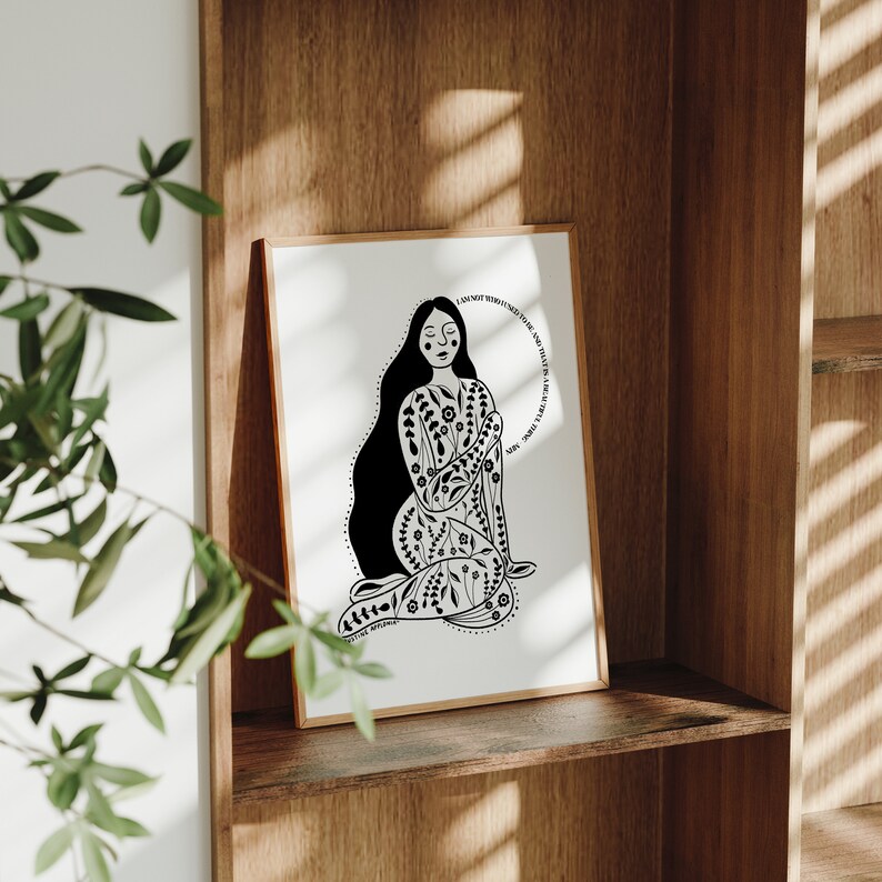 A Beautiful Thing Black White Feminine Floral Self Love Art Print