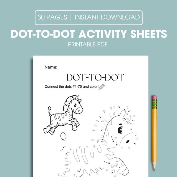 30 Pages of Dot to Dot Printable Activity Sheets for Kids, Cute Animal Dot to Dot Worksheets for Classroom, Connect the Dots and Color