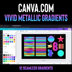 Könnte beinhalten: Ein Screenshot eines Canva-Designs mit 12 lebendigen metallischen Farbverläufen. Die Verläufe sind in zwei Spalten angeordnet und werden auf einem schwarzen Hintergrund angezeigt. Der Text "CANVA.COM VIVID METALLIC GRADIENTS 12 SEAMLESS GRADIENTS" wird oben im Bild angezeigt.