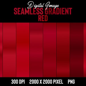 Può includere: Immagine digitale di sfondi sfumati rossi senza cuciture. L'immagine include il testo "Digital Image SEAMLESS GRADIENT RED" in bianco e rosso. L'immagine include anche il testo "300 DPI 2000 X 2000 PIXEL PNG".