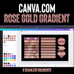 Può includere: Uno screenshot di un design Canva che mostra otto campioni di sfumatura oro rosa senza cuciture. I campioni sono disposti in due colonne e sono etichettati "Rose Gold Gradient Swatches".