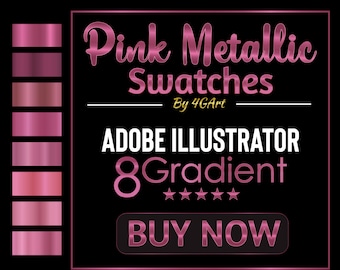 Op de afbeelding: Roze metallic gradiënt swatches voor Adobe Illustrator. De swatches zijn in verschillende tinten roze. De tekst "Pink Metallic Swatches" staat bovenaan de afbeelding. De tekst "By 4GArt" staat onder de titel. De tekst "Adobe Illustrator 8 Gradient" staat in het midden van de afbeelding. De tekst "BUY NOW" staat in een roze knop onderaan de afbeelding.