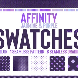 May include: A set of digital design swatches featuring a purple and light purple color palette. The swatches include one solid color, one seamless pattern, and eight seamless gradients. The text "AFFINITY JASMINE & PURPLE" and "SWATCHES" is displayed above the swatches.