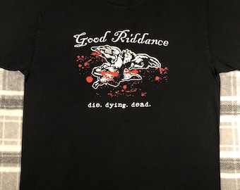 Good Riddance - Vintage - Die, Dying, Dead 2003 - Punk Rock Band Album T Shirt - Size L