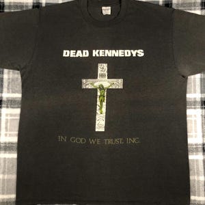 Dead Kennedys - Vintage 80s - In God We Trust, Inc. - Hardcore Punk Rock Band Single Stitch T Shirt - Size XL