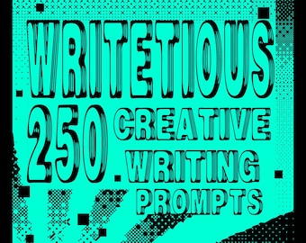 Writetious - 250 Creative Writing Prompts *Digital Download*