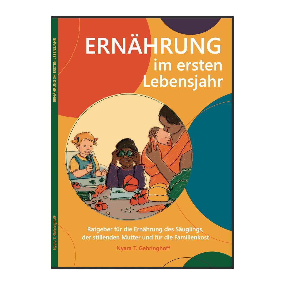 Book, nutrition in the first year of life, advice for nursing mothers, complementary foods and family food, baby-led weaning, vegetarian baby food