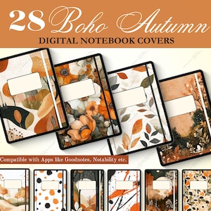 May include: A collection of digital notebook covers with autumn-themed designs. The covers feature watercolor illustrations of leaves, flowers, and abstract patterns in shades of orange, brown, and white. The text reads "28 Boho Autumn DIGITAL NOTEBOOK COVERS".